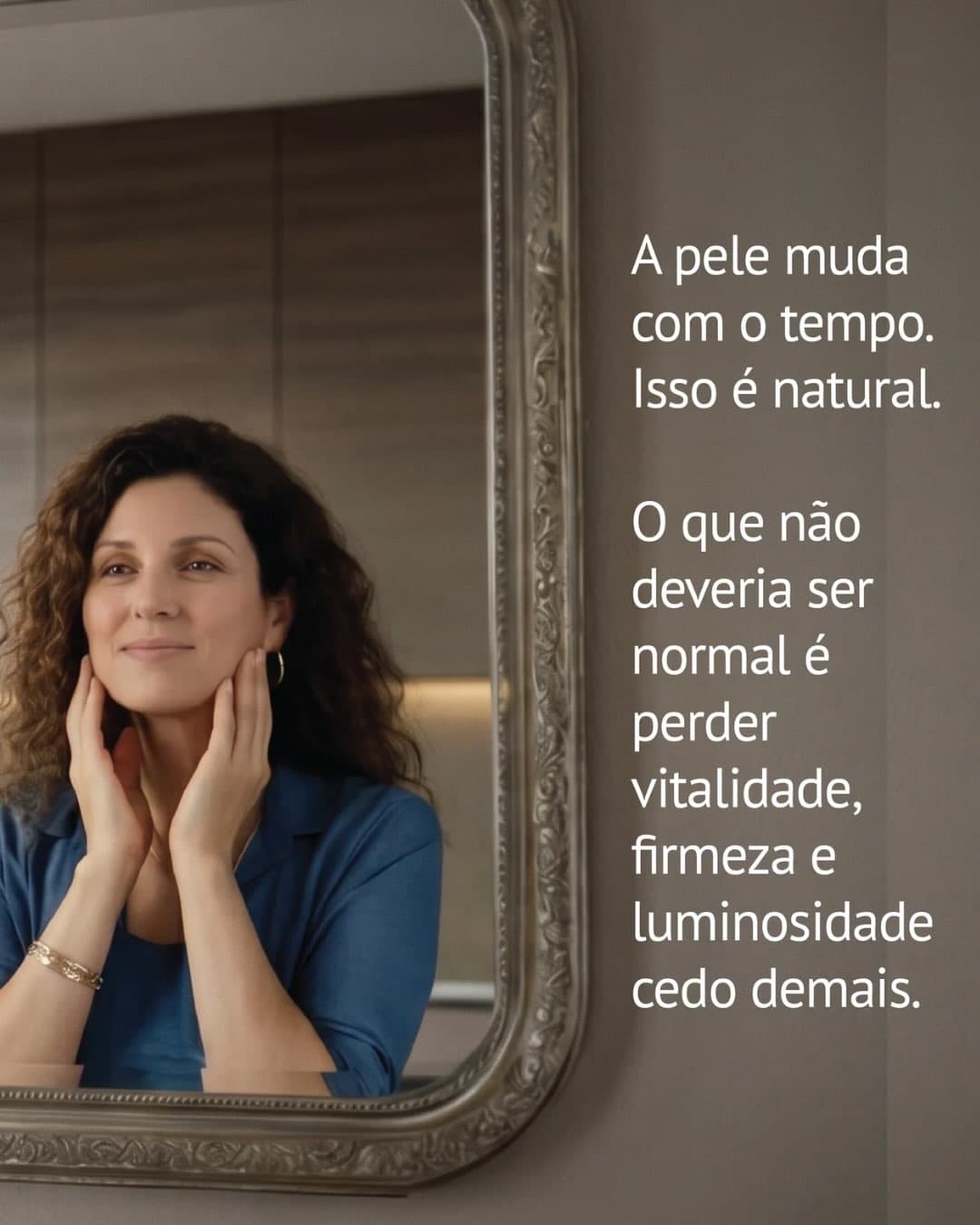 A pele muda com o tempo, isso é natural. O que não deveria ser normal é perder vitalidade, firmeza e luminosidade cedo demais.